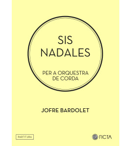 Sis nadales per orquestra de corda (Jofre Bardolet)