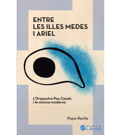 De Les Illes Medes a Ariel / Pepe Reche